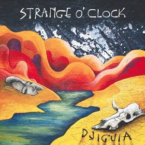 Djiguia | Strange o'clock