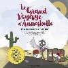 Le Grand voyage d'Annabelle | Vincent Tirilly