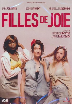 Filles de joie / un film de Frédéric Fonteyne et Anne Paulicevich | Fonteyne, Frédéric