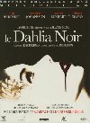 Le dahlia noir  = The black dahlia | Brian De Palma (1940-....). Metteur en scène ou réalisateur