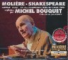 Molière - Shakespeare - Corneille... [etc.] : documents inédits 1986 - 1987 | Michel Bouquet (1925-....). Auteur