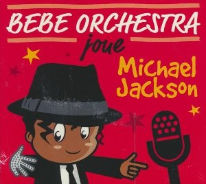 Bebe Orchestra joue Michael Jackson / Bebe Orchestra | Bebe Orchestra
