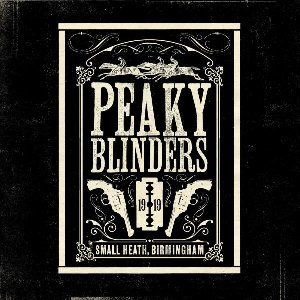 Peaky blinders : BO de la série de Steven Knight | Cave, Nick. Interprète