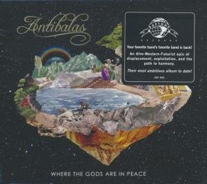 Where the gods are at peace | Antibalas. Interprète