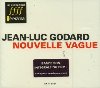 Nouvelle vague : complete soundtrack of Jean-Luc Godard's Nouvelle vague | 