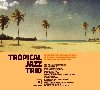 Tropical Jazz Trio | Caratini, Patrice (1946-....).