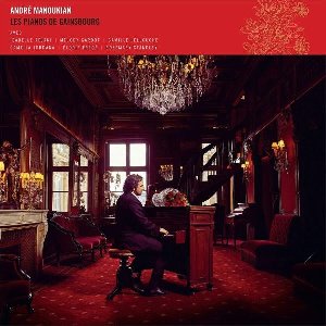Les pianos de Gainsbourg | Manoukian, André. Interprète