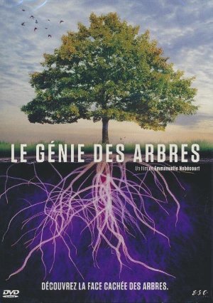 Le Génie des arbres / Emmanuelle Nobécourt, réal. | 