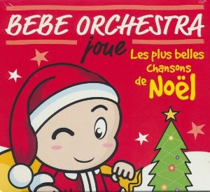 Bebe Orchestra joue les plus belles chansons de Noël / Bebe Orchestra | Bebe Orchestra