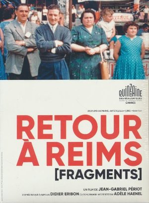 Retour à Reims [fragments] / Jean-Gabriel Périot, réalisateur, scénariste | Périot, Jean-Gabriel. Réalisateur