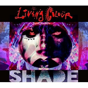 Shade | Living Colour. Interprète