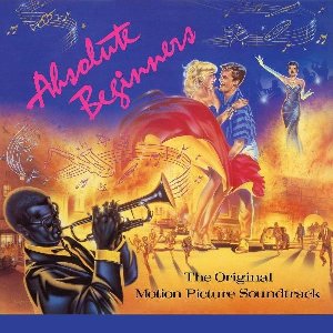 Absolute beginners : The original motion picture soundtrack | Bowie, David (1947-2016). Chanteur