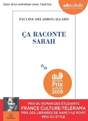 Ca raconte Sarah / Pauline Delabroy-Allard | Delabroy-Allard, Pauline