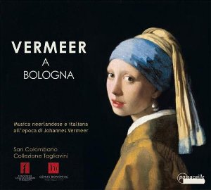 Vermeer a Bologna = Vermeer à Bologne : musique baroque hollandaise et italienne | Schröder, Jaap