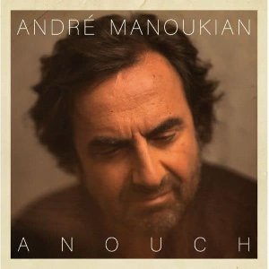 Anouch | Manoukian, André (1957-...)