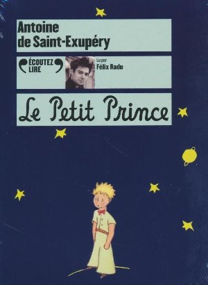 Petit prince (Le) | Saint Exupéry, Antoine de (1900-1944). Auteur