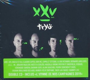 XXV ans | Tryo. 1995-....