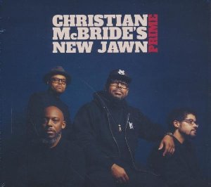 Prime | Christian Mcbride'S New Jawn