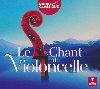 Le Chant du violoncelle | Gautier Capuçon (1981-....). Interprète
