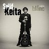 Un autre blanc | Keita, Salif (1949-....). Chanteur