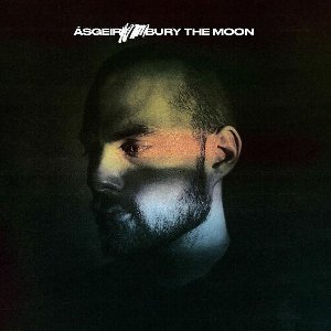 Bury the moon | Asgeir (1992-....). Chanteur