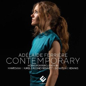 Contemporary : Works for percussion | Ferrière, Adélaïde. Interprète