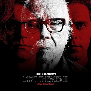 Lost themes III : alive after death | Carpenter, John. Interprète