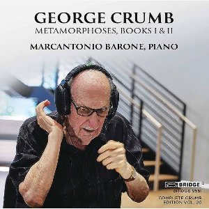 George Crumb : Metamorphoses, livres I et II | Crumb, George. Compositeur