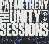 The unity sessions | Metheny, Pat (1954-....).