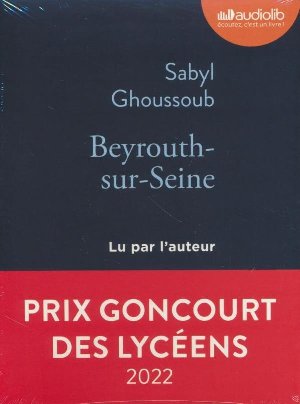 Beyrouth-sur-Seine / Sabyl Ghoussoub | Ghoussoub, Sabyl. Auteur