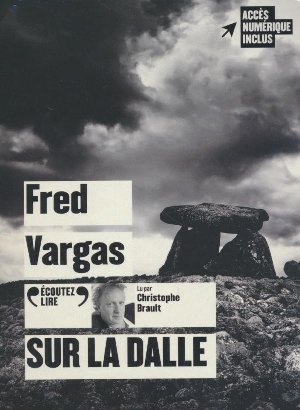 Sur la dalle / Fred Vargas | Vargas, Fred. Auteur
