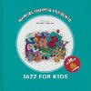 Jazz for kids | Manuel Hermia (1967-....)