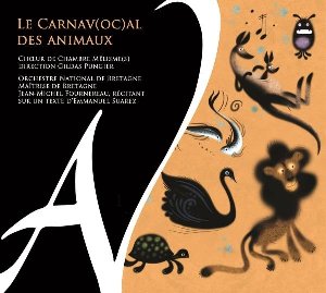 Le Carnav-oc-al des animaux | Saint-Saëns, Camille. Compositeur
