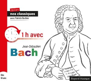 1h avec Jean-Sébastien Bach | 