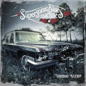 Voodoo nation | Supersonic Blues Machine