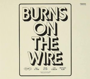 Burns on the wire / H-Burns | H-Burns,  Brustlein Renaud - ACI français de rock et de folk. Interprète