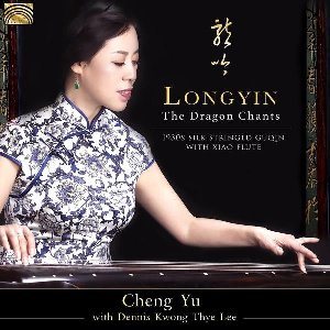 Longyin - The Dragon Chants / Cheng Yu | Yu, Cheng. Musicien