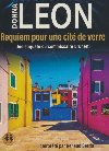 Requiem pour une cité de verre | Donna Leon (1942-....). Auteur