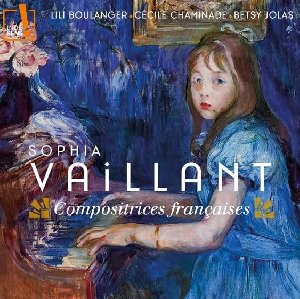 Compositrices françaises / Sophia Vaillant | 
