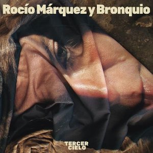 Tercer cielo / Rocio Marquez | Marquez, Rocio
