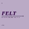 Forever breathes the lonely world | Felt