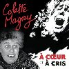 À coeur et à cris | Colette Magny (1926-1997). Chanteur