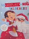 Les enfantillages de Noël d'Aldebert |  Aldebert (1973-....). Auteur