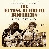 Live in Hollywood : legendary broadcast, USA - 1976 | The Flying Burrito Brothers . Interprète
