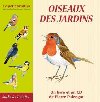 Oiseaux des jardins | Pierre Palengat. Auteur. Éditeur scientifique