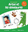 Artus et les dinosaures | Nancy Guilbert (1974-....). Auteur