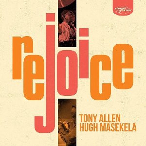 Rejoice | Allen, Tony . Interprète
