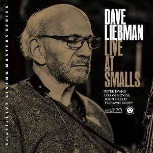 Live at Smalls | Liebman, Dave