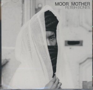 Fetish bones | Moor Mother