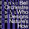 Who's designs nature's how | Bell Orchestre. Interprète
